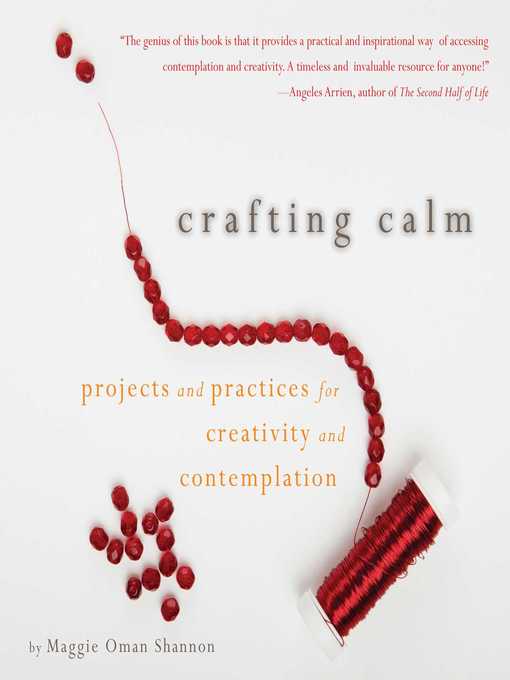 Title details for Crafting Calm by Maggie Oman Shannon - Available